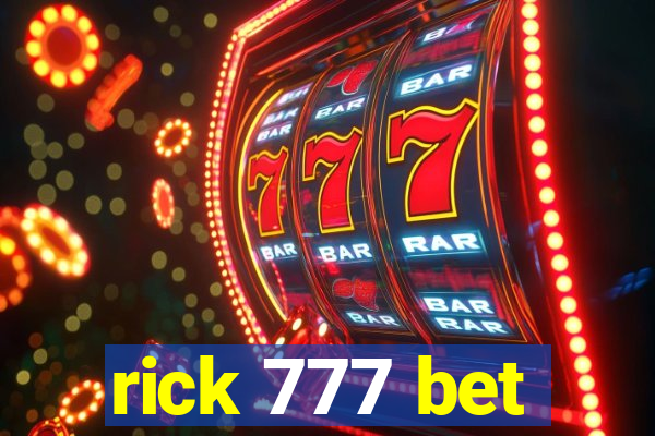 rick 777 bet